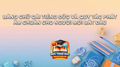 Bang Chu Cai Tieng Duc Va Quy Tac Phat Am Chuan Cho Nguoi Moi Bat Dau
